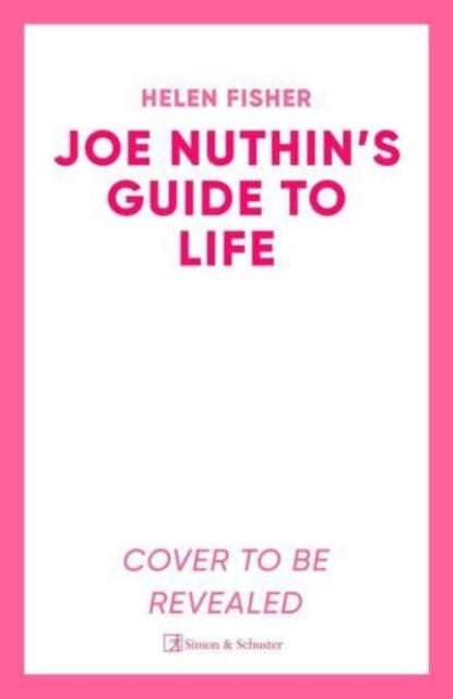 Joe Nuthin's Guide to Life