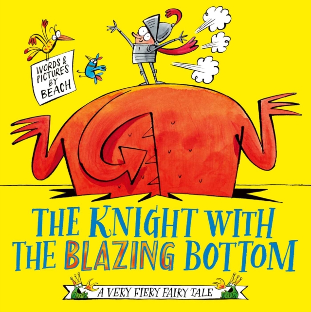 Knight With the Blazing Bottom