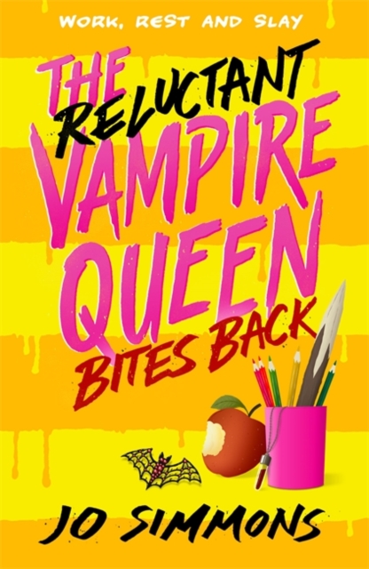 Reluctant Vampire Queen Bites Back (The Reluctant Vampire Queen 2)