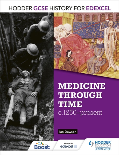 Hodder GCSE History for Edexcel: Medicine Through Time, c1250–Present