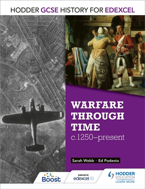 Hodder GCSE History for Edexcel: Warfare through time, c1250–present