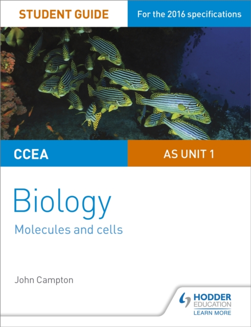 CCEA AS Unit 1 Biology Student Guide: Molecules and Cells