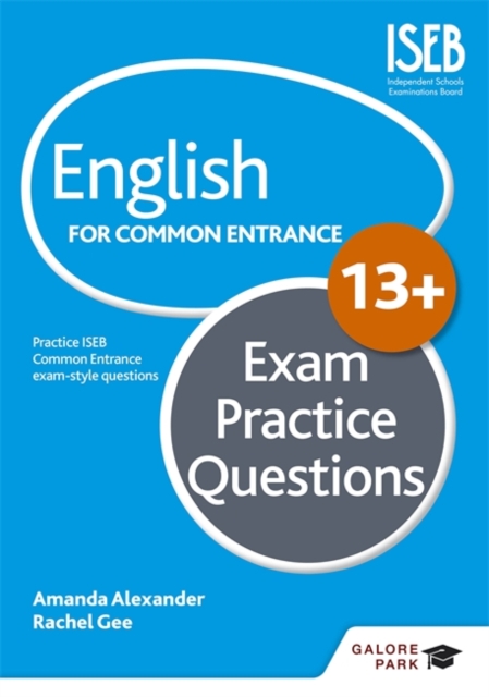 English for Common Entrance at 13+ Exam Practice Questions (for the June 2022 exams)