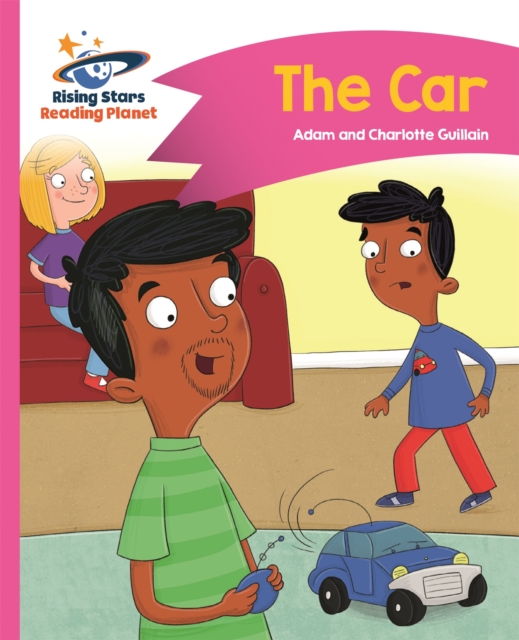 Reading Planet - The Car - Pink B: Comet Street Kids
