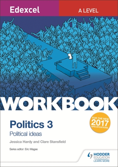 Edexcel A-level Politics Workbook 3: Political Ideas