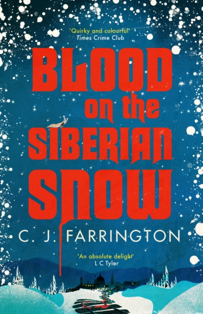 Blood on the Siberian Snow