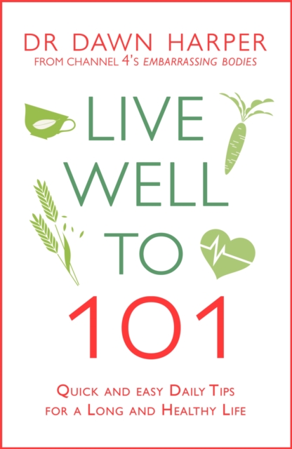 Live Well to 101