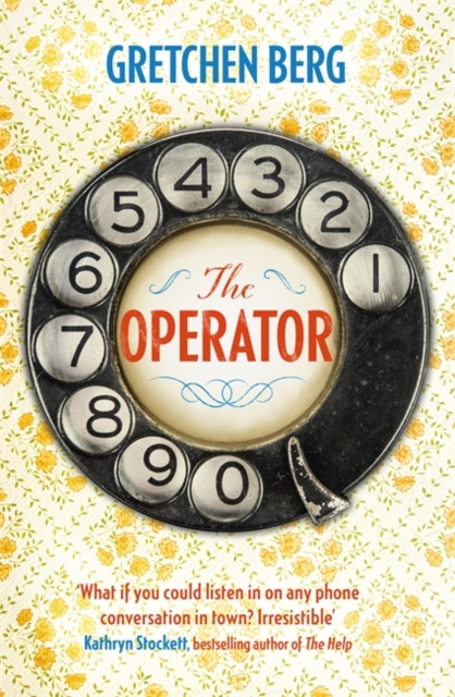 Operator: Gossip, secrets and lies in a small 1950s town in this deliciously warm-hearted read