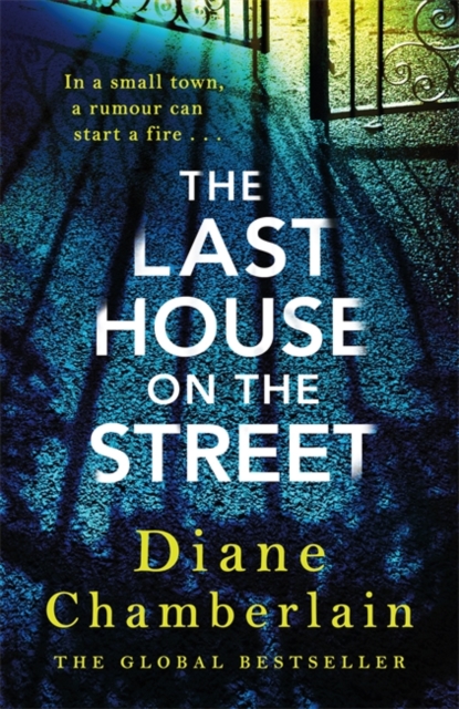 Last House on the Street: the powerful and gripping brand new novel from the bestselling author