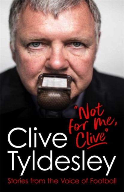 Not For Me, Clive