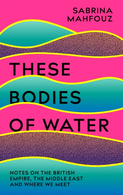 These Bodies of Water