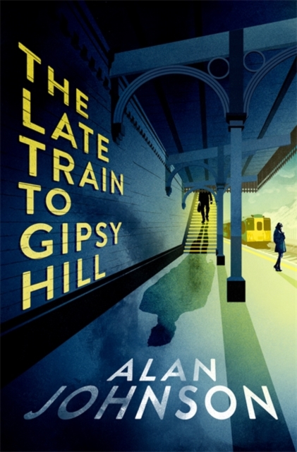 Late Train to Gipsy Hill