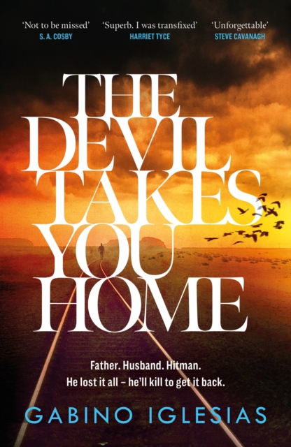 Devil Takes You Home