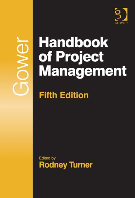 Gower Handbook of Project Management