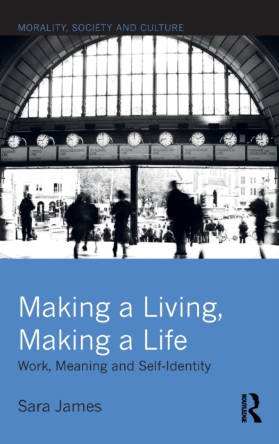 Making a Living, Making a Life