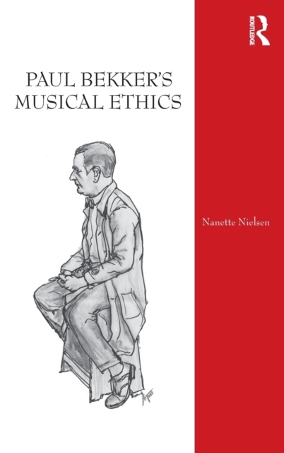 Paul Bekker's Musical Ethics