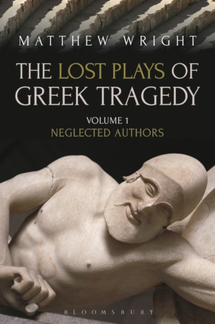 Lost Plays of Greek Tragedy (Volume 1)