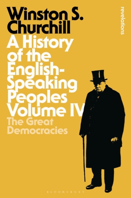 History of the English-Speaking Peoples Volume IV