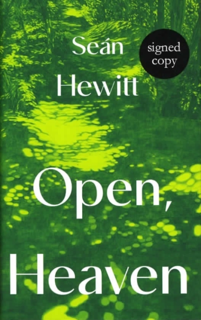 Open, Heaven (Signed Edition)