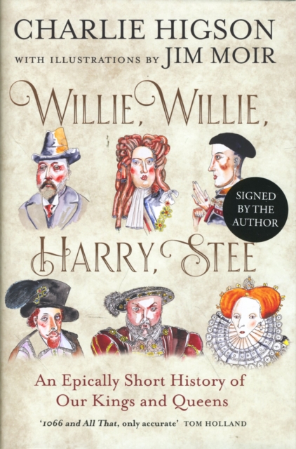 Willie, Willie, Harry, Stee (Signed Edition)