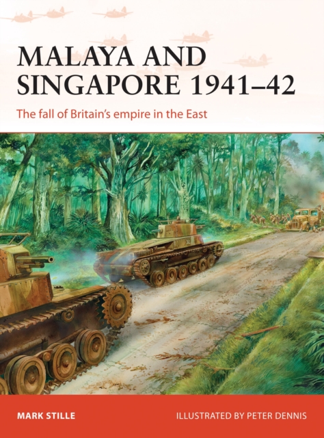 Malaya and Singapore 1941–42