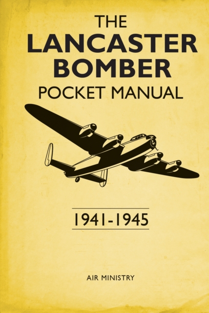 Lancaster Bomber Pocket Manual