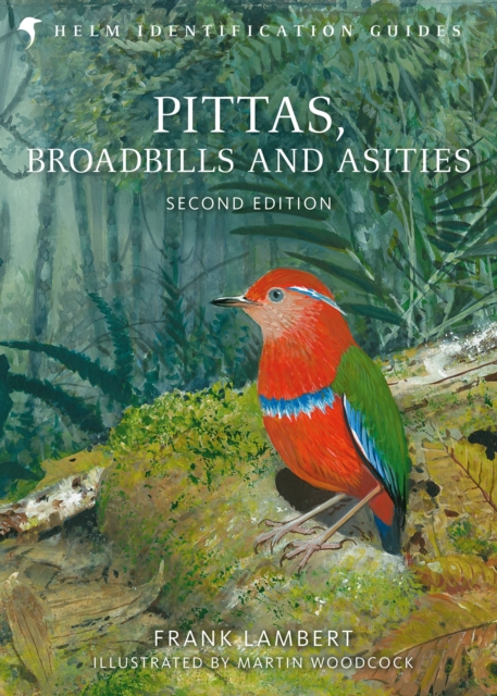 Pittas, Broadbills and Asities