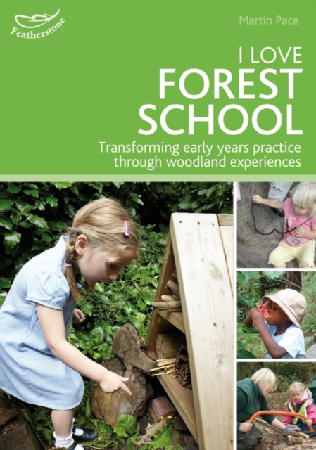 I Love Forest School