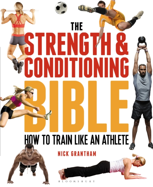 Strength and Conditioning Bible