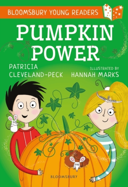 Pumpkin Power: A Bloomsbury Young Reader