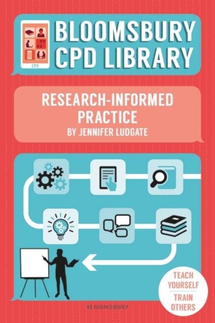Bloomsbury CPD Library: Research-Informed Practice