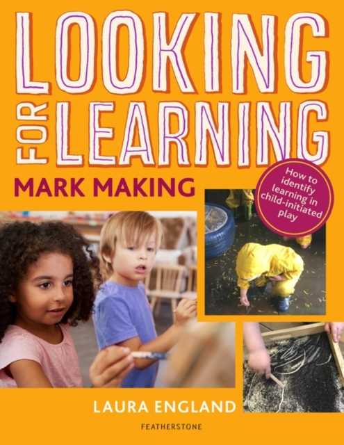 Looking for Learning: Mark Making