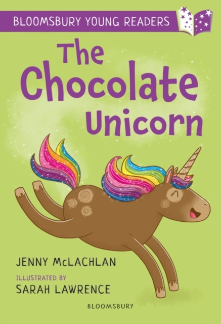 Chocolate Unicorn: A Bloomsbury Young Reader