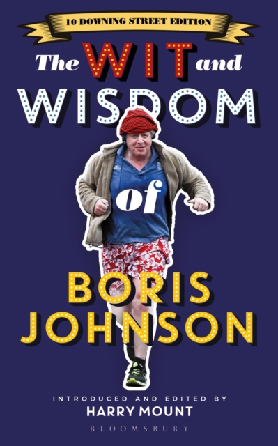 Wit and Wisdom of Boris Johnson