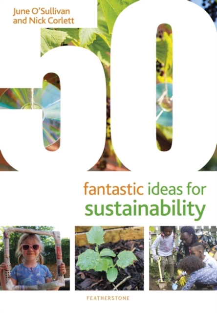 50 Fantastic Ideas for Sustainability