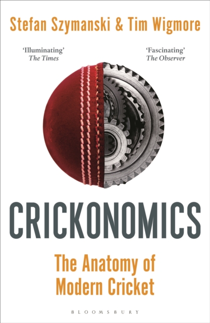 Crickonomics: The Anatomy of Modern Cricket