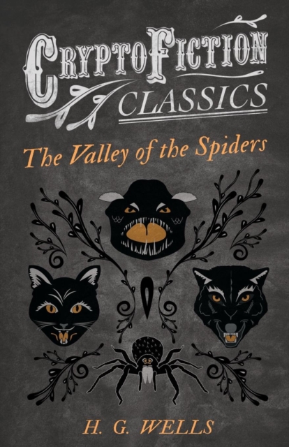 Valley of the Spiders (Cryptofiction Classics)