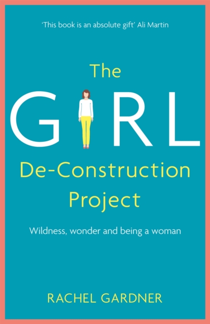 Girl De-Construction Project