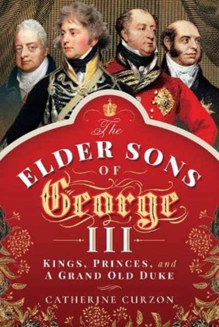 Elder Sons of George III