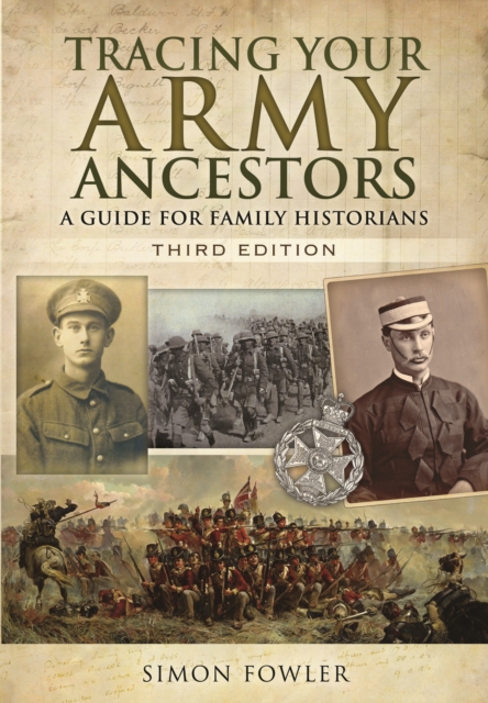 Tracing Your Army Ancestors - 3rd Edition