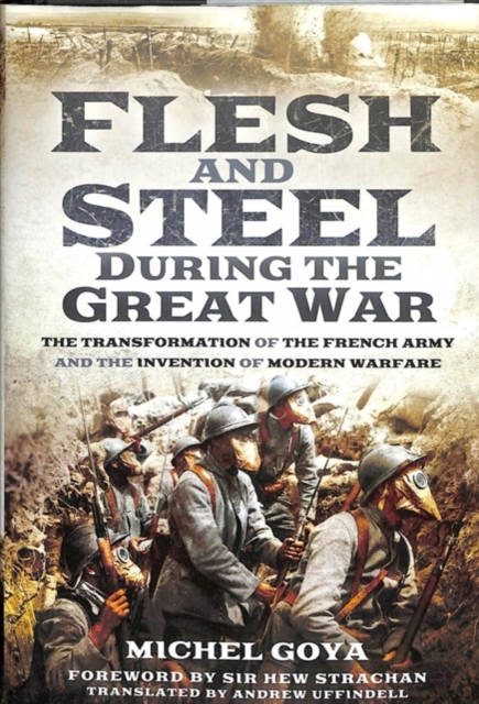 Flesh and Steel during the Great War