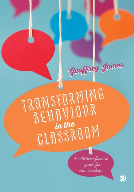 Transforming Behaviour in the Classroom