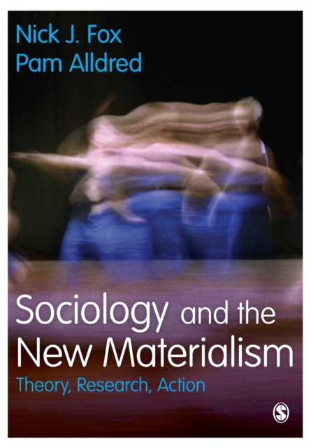 Sociology and the New Materialism