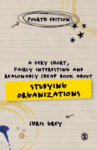Very Short, Fairly Interesting and Reasonably Cheap Book About Studying Organizations