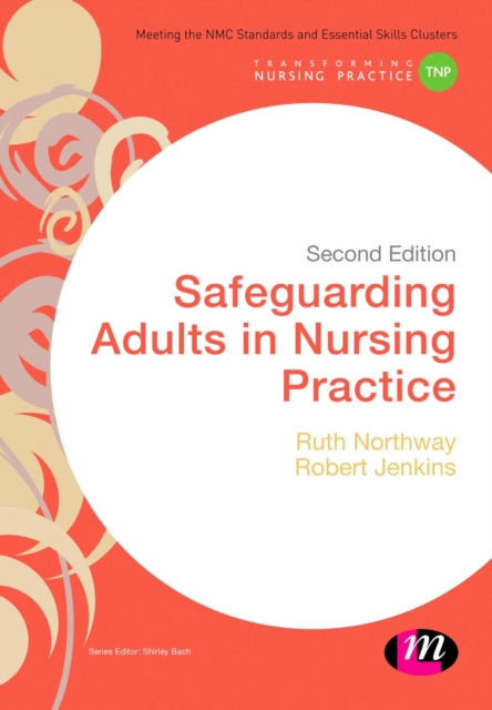 Safeguarding Adults in Nursing Practice