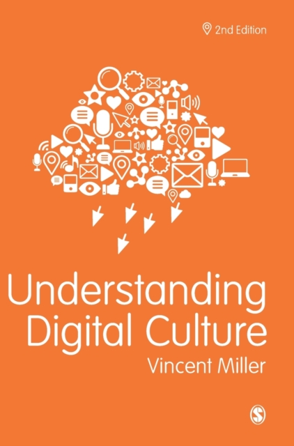 Understanding Digital Culture