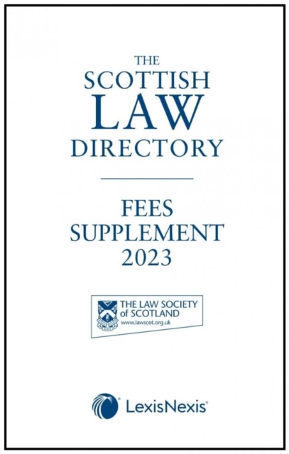 Scottish Law Directory: The White Book Fees Supplement 2023