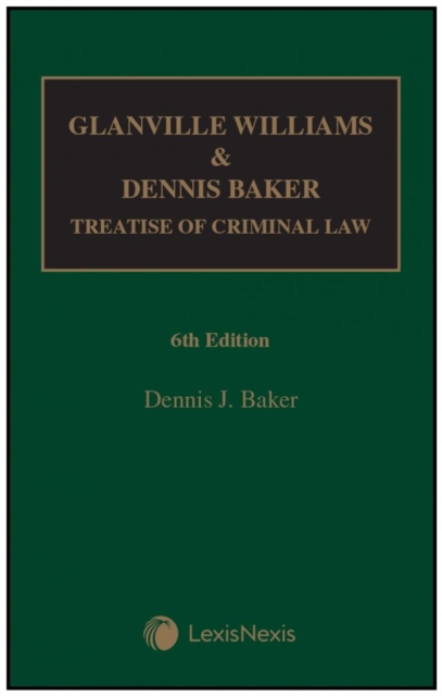 Glanville Williams & Dennis Baker Treatise of Criminal Law