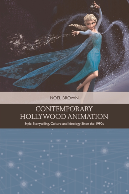 Contemporary Hollywood Animation