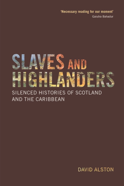 Slaves and Highlanders